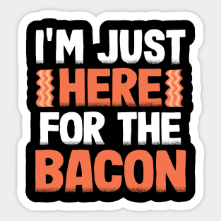 Funny Bacon Lover Gift Breakfast Keto BBQ Lovers Sticker